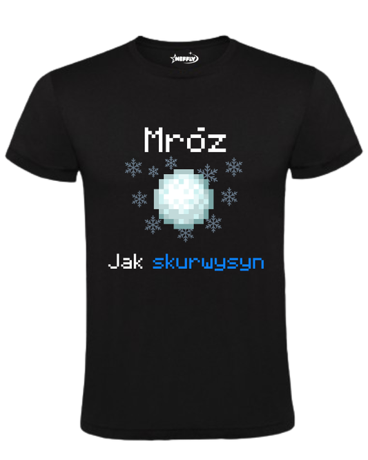 Bawełniana koszulka - Mróz jak skurwysyn